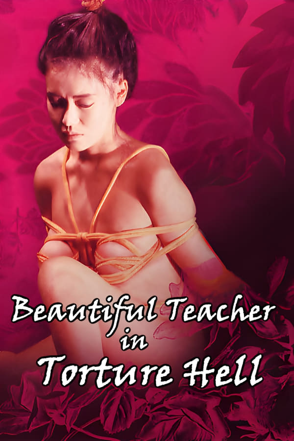 فيلم Beautiful Teacher in Torture Hell 1985 مترجم