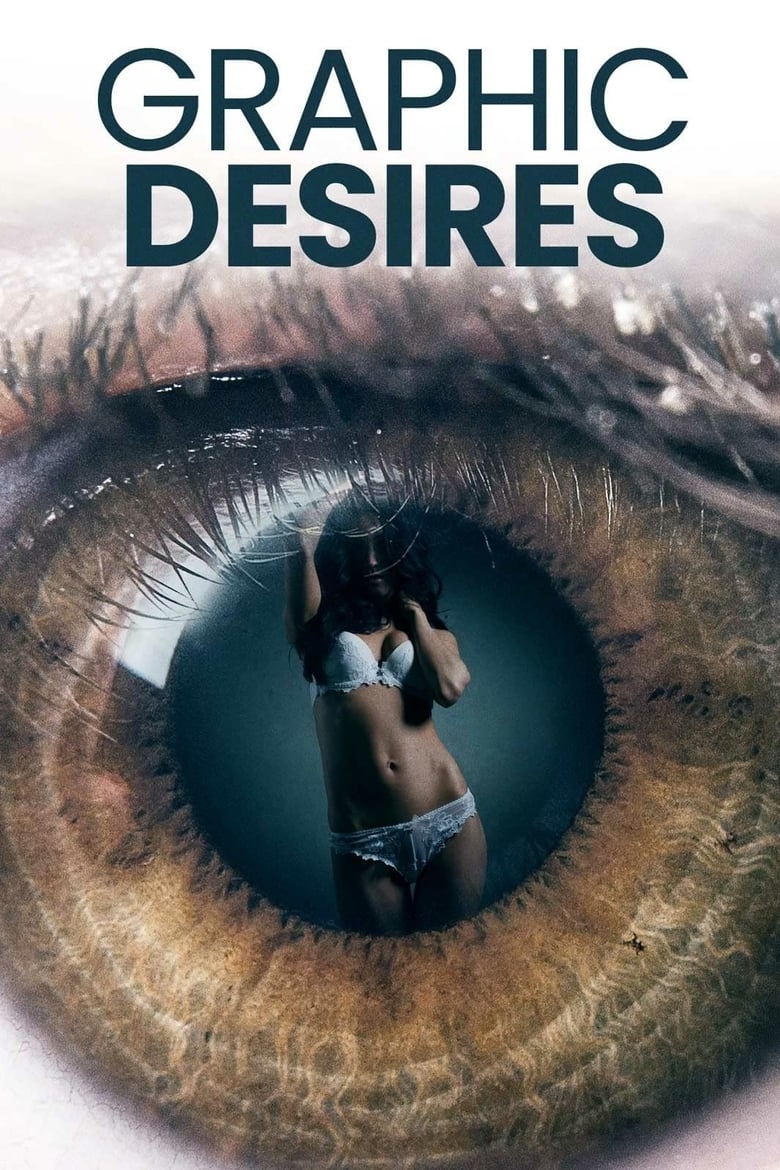 فيلم Graphic Desires 2022 مترجم