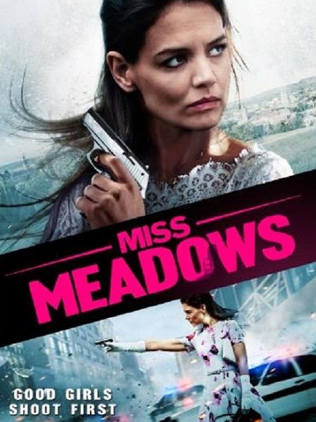 مشاهدة مشاهدة فيلم Miss Meadows 2014 مترجم