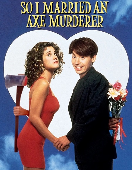 مشاهدة مشاهدة فيلم So I Married an Axe Murderer 1993 مترجم