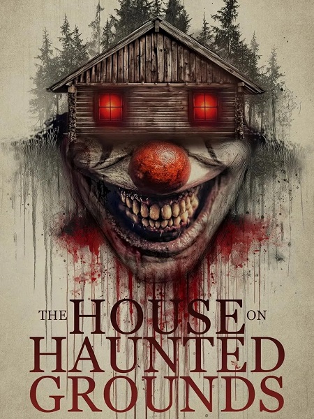 مشاهدة مشاهدة فيلم The House on Haunted Grounds 2026 مترجم