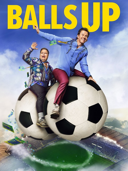 مشاهدة مشاهدة فيلم Balls Up 2026 مترجم