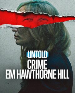 شاهدمشاهدة مشاهدة فيلم Untold The Shooting at Hawthorne Hill 2026 مترجم