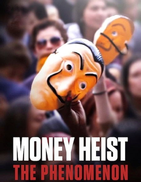 مشاهدة مشاهدة فيلم Money Heist The Phenomenon 2020 مترجم