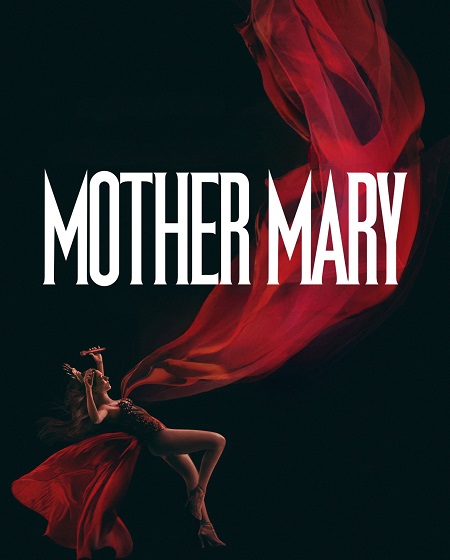 مشاهدة مشاهدة فيلم Mother Mary 2026 مترجم