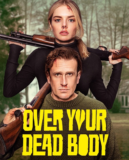 مشاهدة مشاهدة فيلم Over Your Dead Body 2026 مترجم