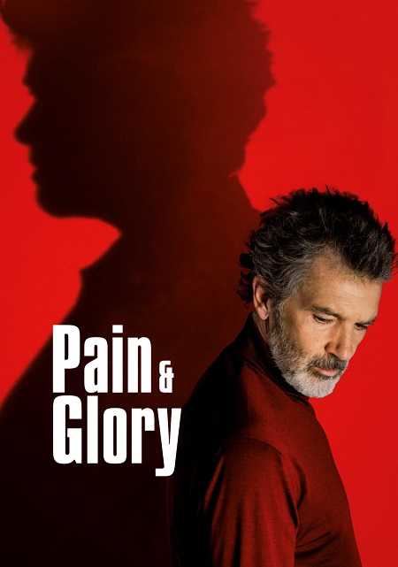 مشاهدة مشاهدة فيلم Pain and Glory 2019 مترجم