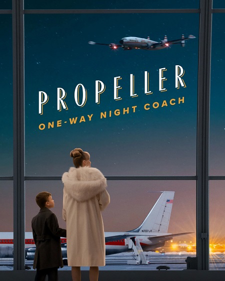 مشاهدة مشاهدة فيلم Propeller One Way Night Coach 2026 مترجم