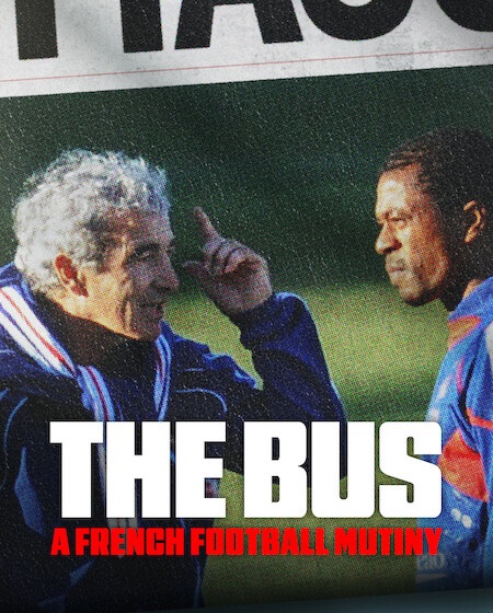 مشاهدة مشاهدة فيلم The Bus A French Football Mutiny 2026 مترجم