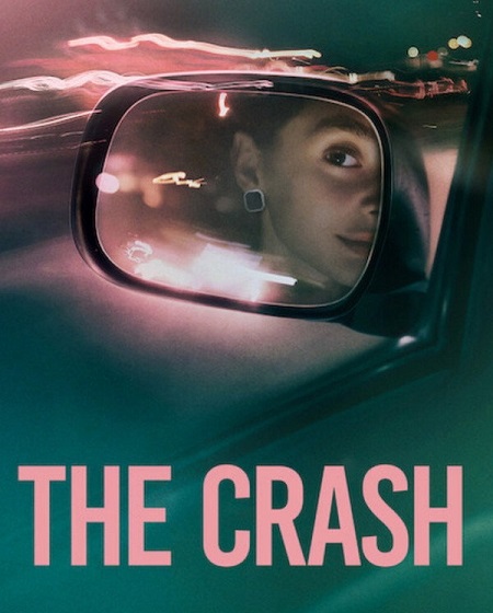 مشاهدة مشاهدة فيلم The Crash 2026 مترجم