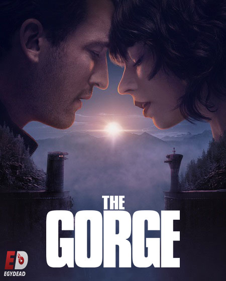 مشاهدة مشاهدة فيلم The Gorge 2025 مترجم