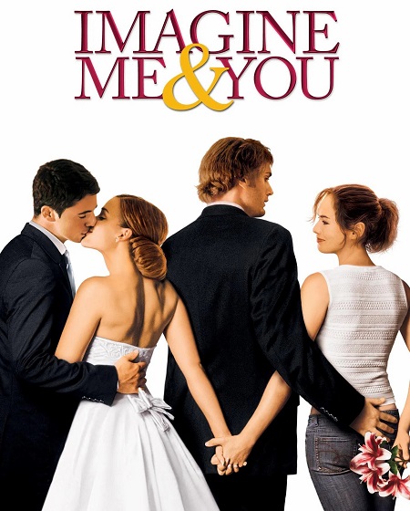 مشاهدة مشاهدة فيلم Imagine Me and You 2005 مترجم